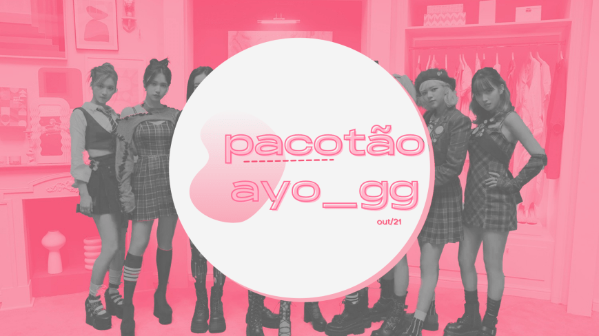 Pacotão AYO GG | Melhores de Outubro/21