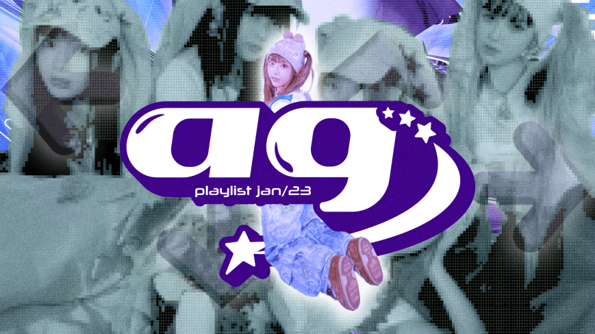 Playlist AYO GG | Janeiro/23